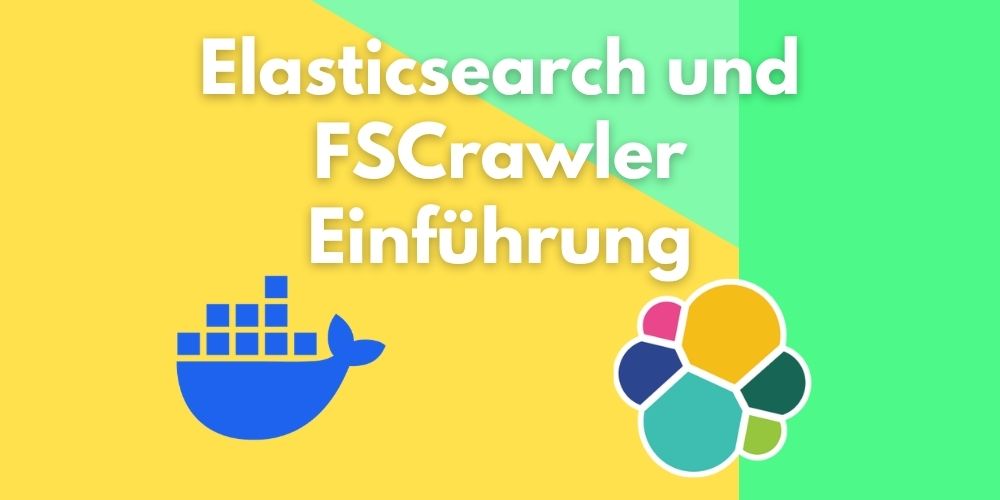 Elasticsearch und FSCrawler