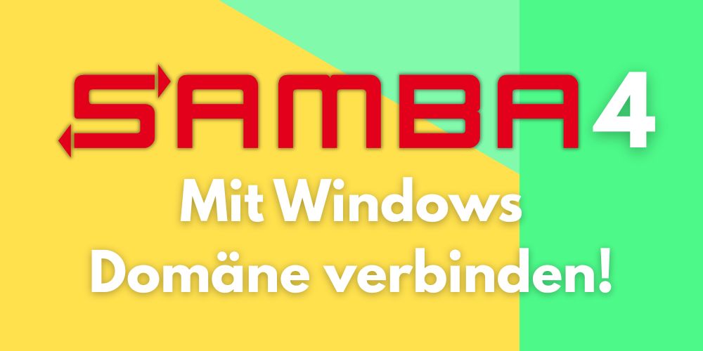 samba 4 mit windows domäne verbinden