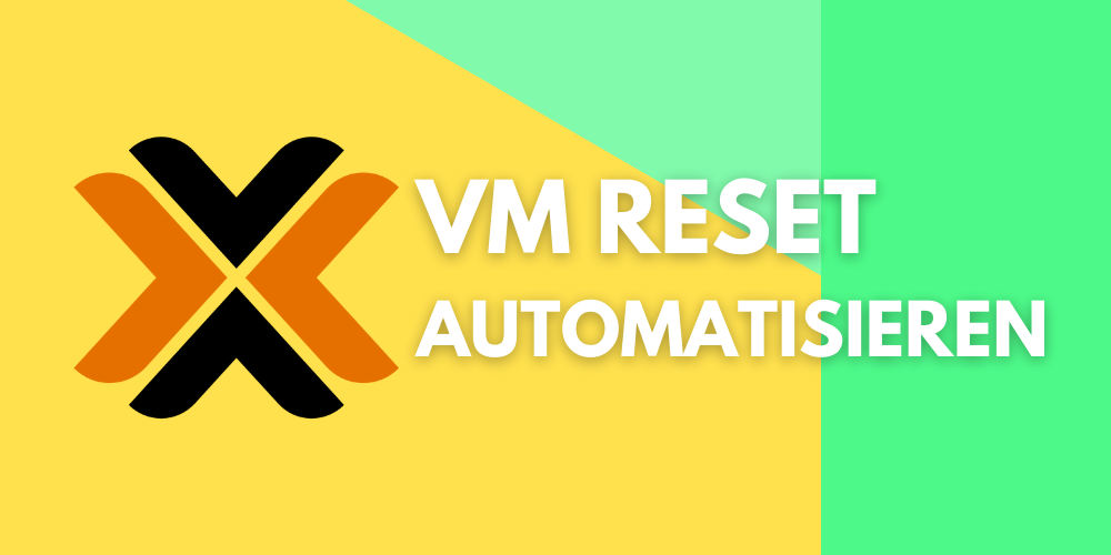 Proxmox Virtuelle Maschinen Automatisch resetten