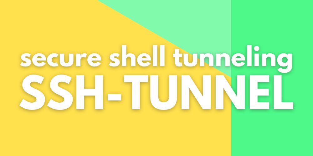 ssh tunnel