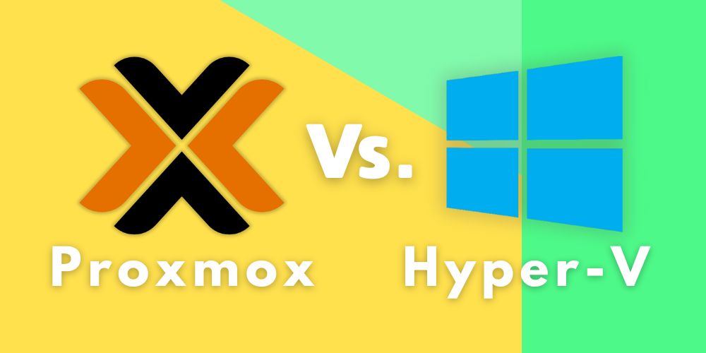 proxmox vs. hyper v microsoft