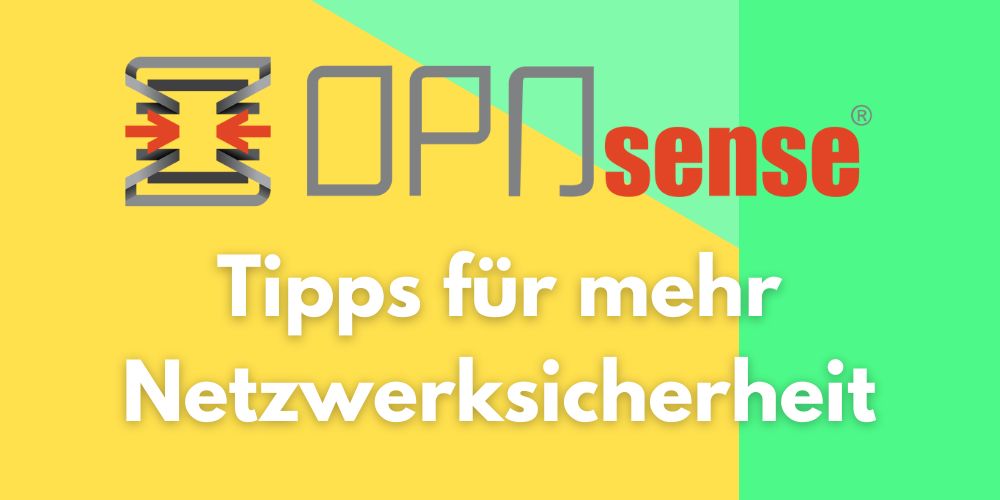 opnsense tipps