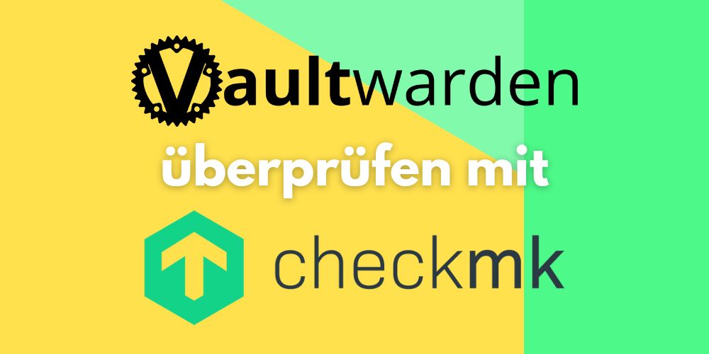 vaultwarden checkmk