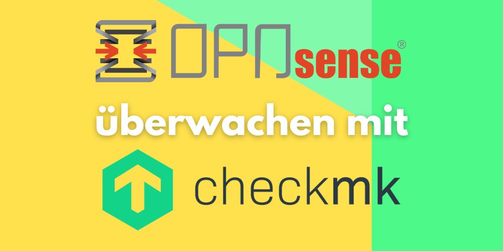 opnsense überwachen mit checkmk