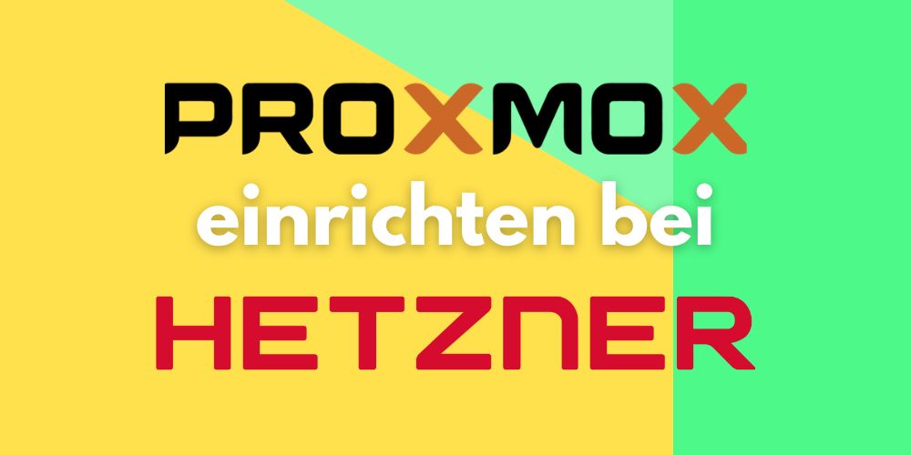 proxmox einrichten bei hetzner