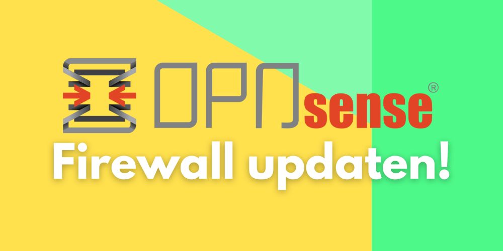 opnsense firewall updaten