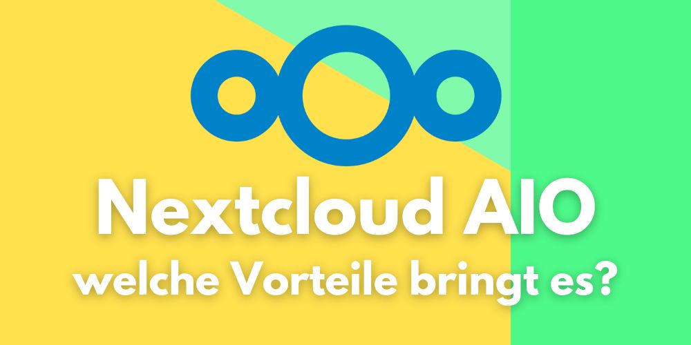 nextcloud aio vorteile