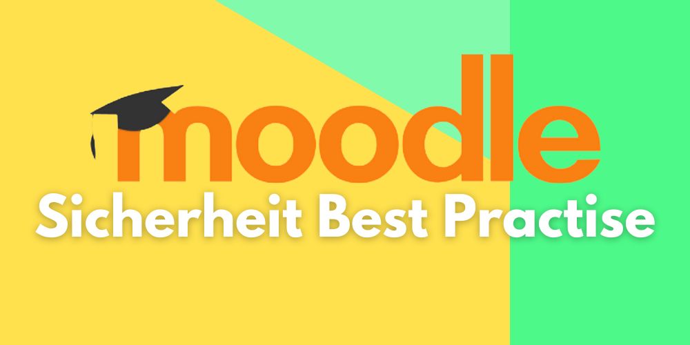 moodle Sicherheit Best Practise