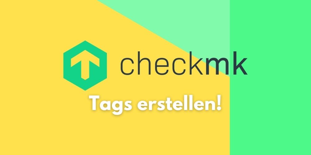 checkmk tags verwalten